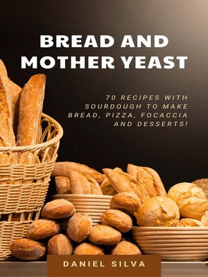 cover image of Bread and Mother Yeast